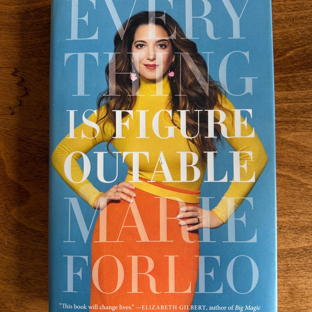 Everything is Figureoutable Book by Marie Forleo